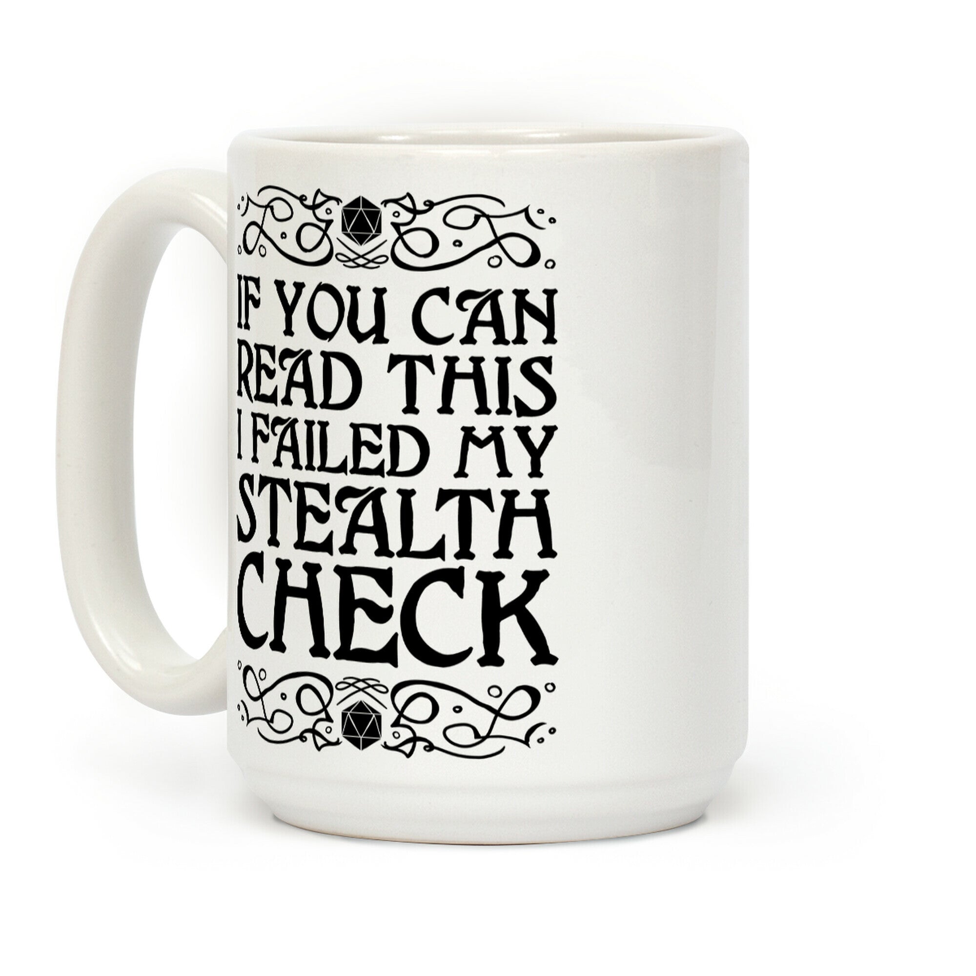 If You Can Read This I Failed My Stealth Check Coffee Mug
